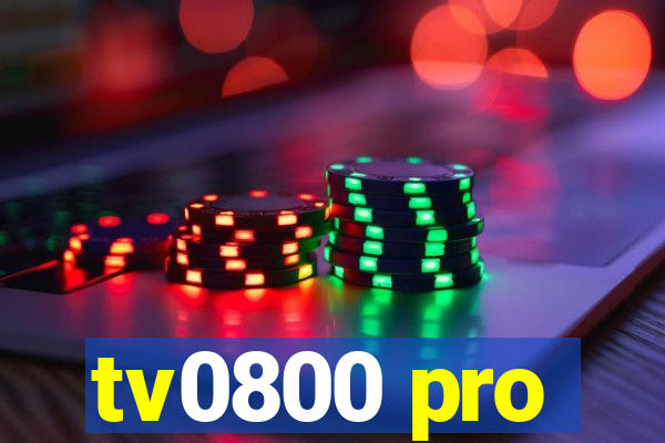 tv0800 pro